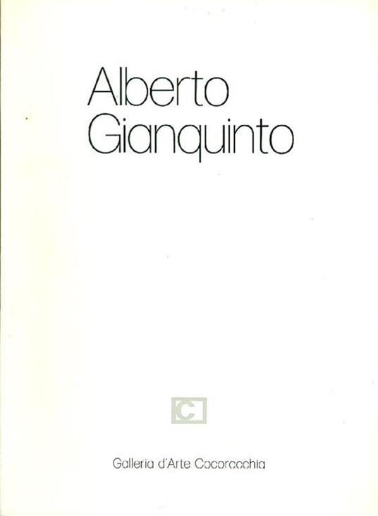 Alberto Gianquinto - Alberto Gianquinto - copertina