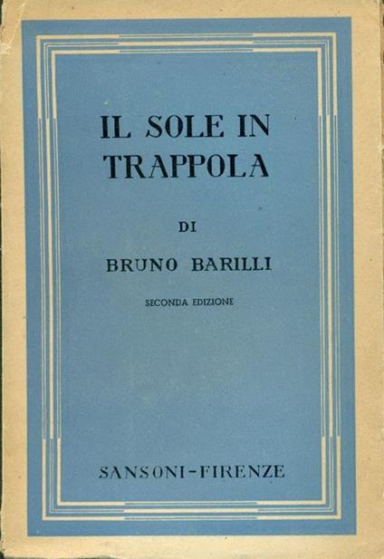 Il sole in trappola. Diario del periplo dell'Africa, 1931 - Bruno Barilli - copertina