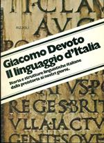 Il linguaggio d'Italia. Storia e strutture linguistiche italiane dalla presitoria ai nostri gior