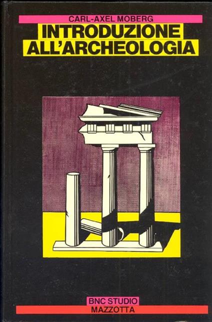 Introduzione all'archeologia - Carl-Axel Moberg - copertina