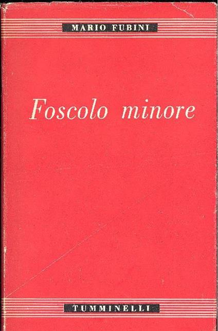 Foscolo minore - Mario Fubini - copertina