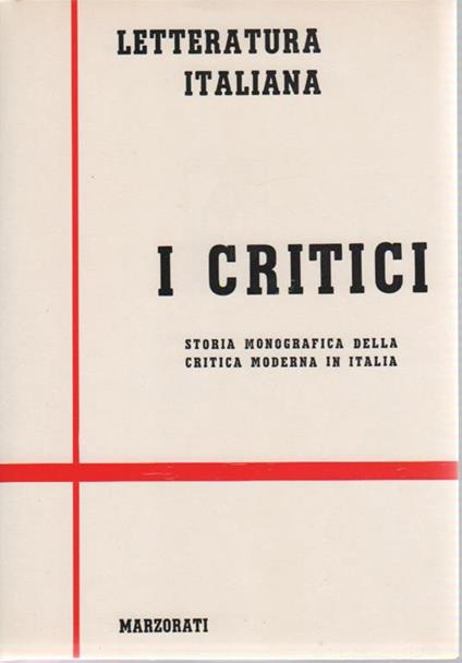 Letteratura italiana. I critici - Gianni Grana - copertina