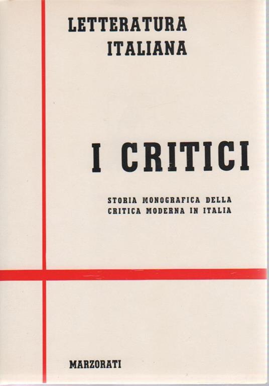Letteratura italiana. I critici - Gianni Grana - copertina