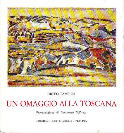 Un omaggio alla Toscana - Orfeo Tamburi - copertina