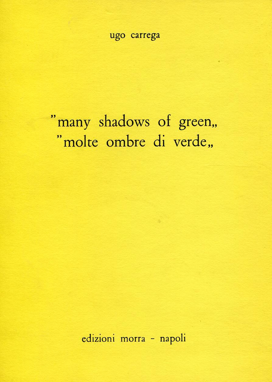 many shadows of green'' ''molte ombre di verdè'