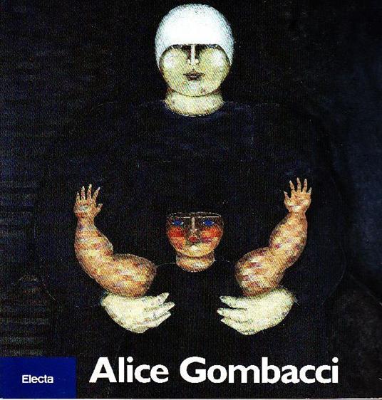 Alice Gombacci. Mostra antologica - Francesco Butturini - copertina