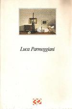 Luca Parmeggiani. Opere 1987-1990