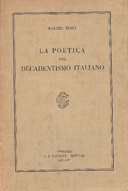 La poetica del Decadentismo italiano - Walter Binni - copertina