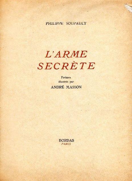L' arme secrète - Philippe Soupault - 2