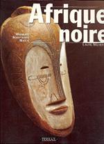 Afrique Noire. Masques Sculptures Bijoux