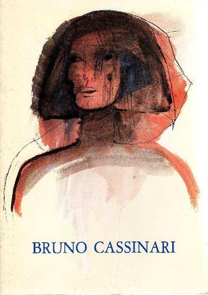Omaggio a Bruno Cassinari. Dipinti, tempere, incisioni - Corrado Marsan - copertina