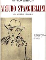 Arturo Stanghellini. Gli scritti e i disegni