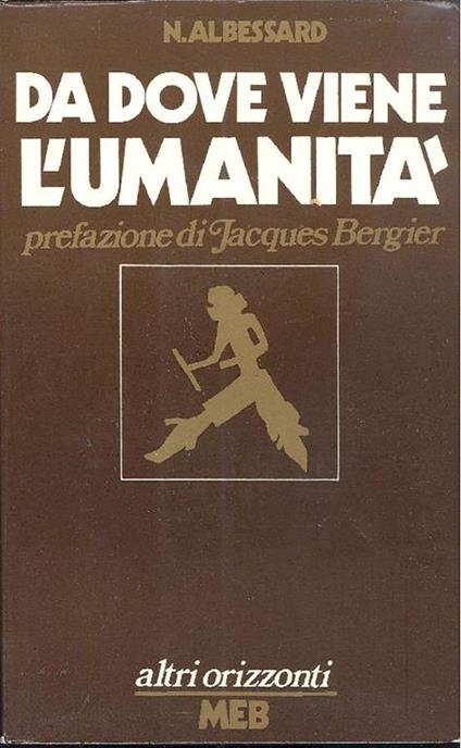 Da dove viene l'umanità - N. Albessard - copertina