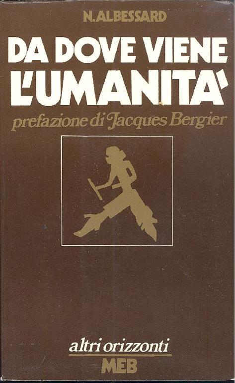 Da dove viene l'umanità - N. Albessard - copertina