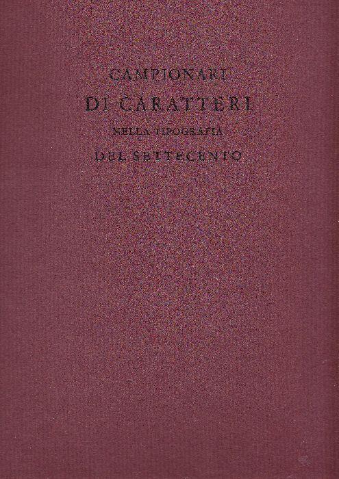 Campionari di caratteri nella tipografia del Settecento