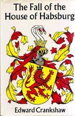 The fall of the House of Habsburg