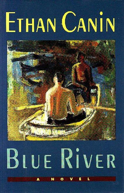 Blue River - Ethan Canin - copertina