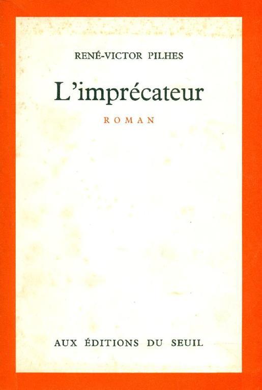 L' imprécateur - René-Victor Pilhes - copertina