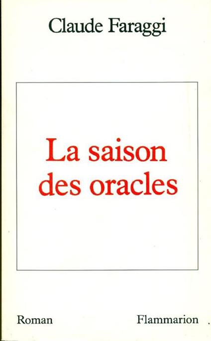 La saison des oracles - Claude Faraggi - copertina