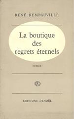 La boutique des regrets éternels