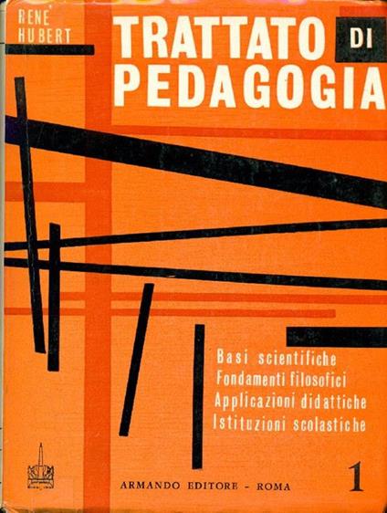 Trattato di pedagogia generale - Rene Hubert - copertina