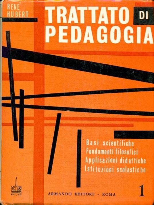 Trattato di pedagogia generale - Rene Hubert - copertina