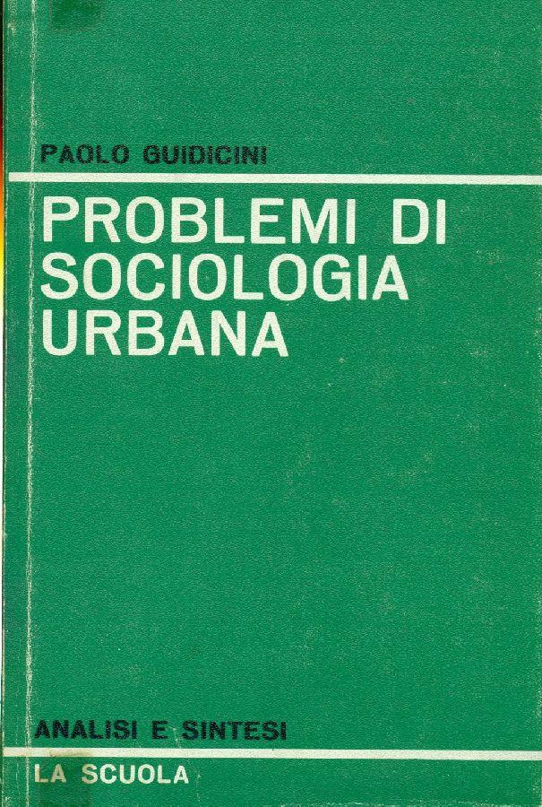 Problemi di sociologia urbana