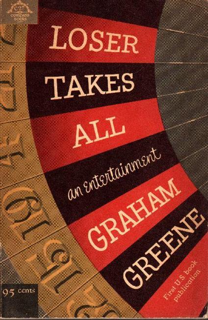Loser takes all - Graham Greene - copertina