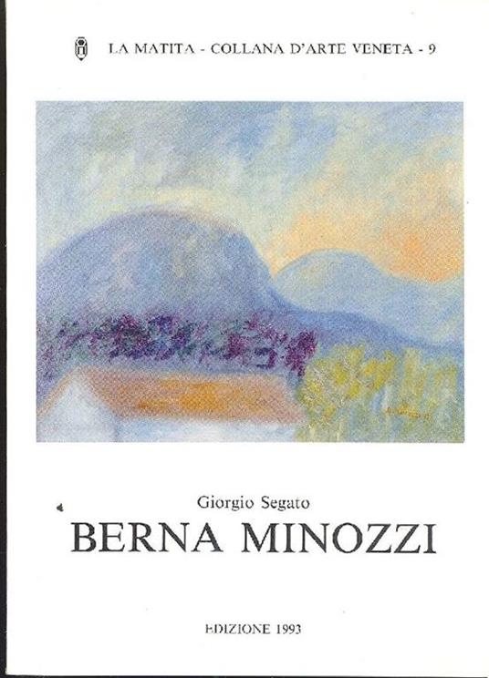 Berna Minozzi - Giorgio Segato - copertina