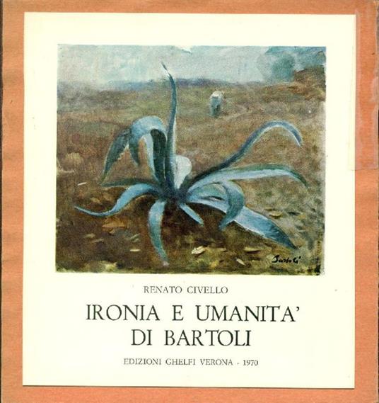 Ironia e umanità di Bartoli - Renato Civello - copertina