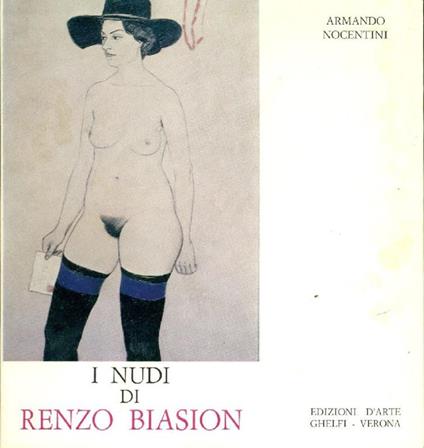 I nudi di Renzo Biasion - Armando Nocentini - copertina