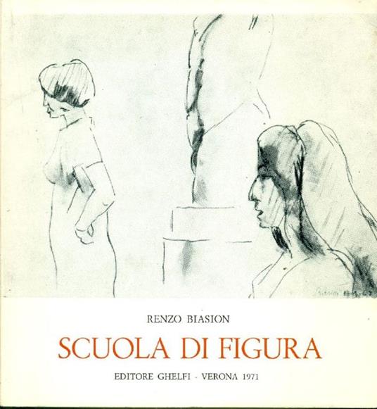 Scuola di figura - Renzo Biasion - copertina