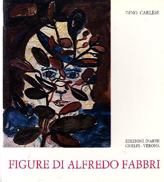 Figure di Alfredo Fabbri - Dino Carlesi - copertina