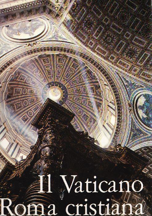 Il Vaticano e Roma cristiana - Gabriel M. Garrone - copertina
