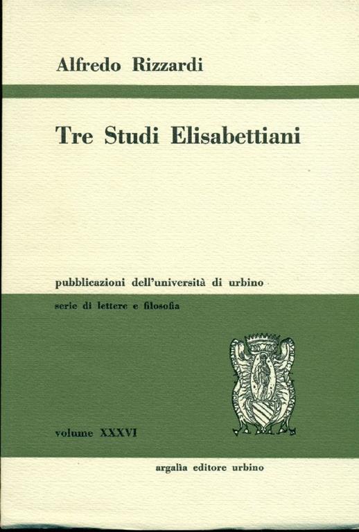 Tre studi elisabettiani - Alfredo Rizzardi - copertina