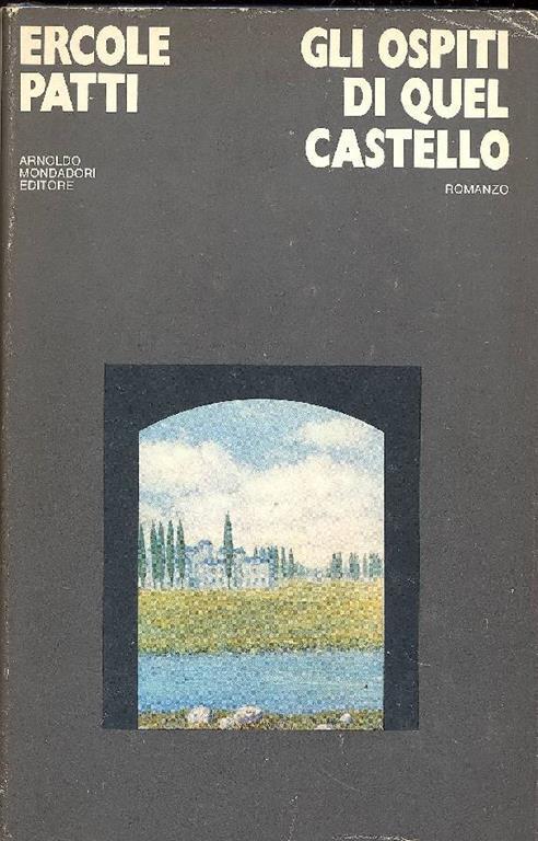 Gli ospiti di quel castello - Ercole Patti - copertina