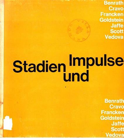 Stadien und impulse. Benrath, Cravo, Francken, Goldstein, Jaffe, Scott, Vedova - Will Grohmann - copertina