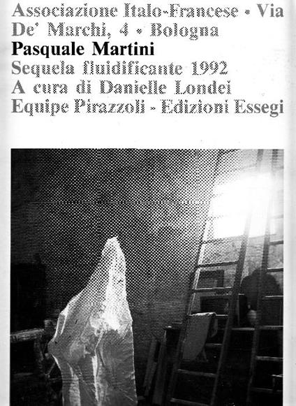 Pasquale Martini. Sequela fluidificante 1992 - Pasquale Martini - copertina
