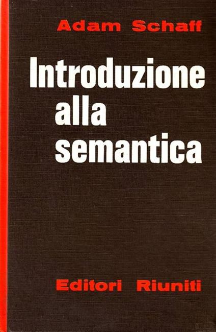 Introduzione alla semantica - Adam Schaff - copertina