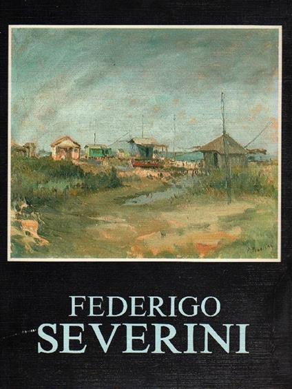 Federigo Severini - Federigo Severini - copertina