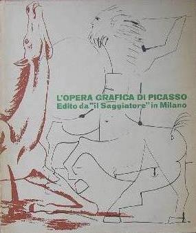 Pablo Picasso. L'opera grafica - Pablo Picasso - copertina