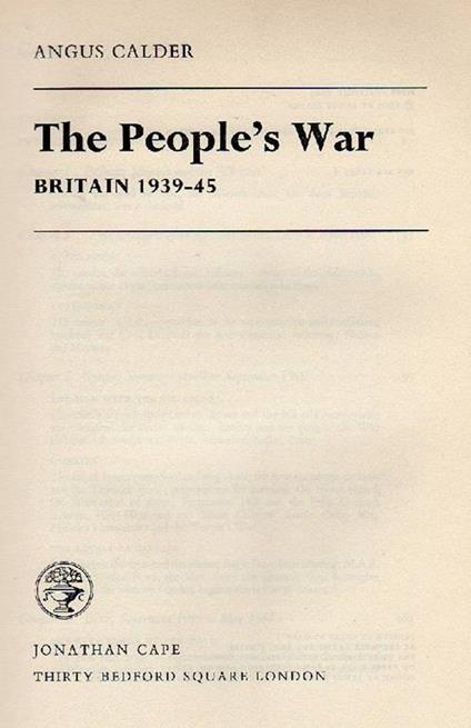 The People's War. Britain 1939 - 45 - Angus Calder - copertina