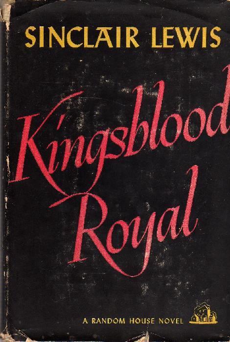 Kingsblood Royal. Prima edizione - Sinclair Lewis - copertina
