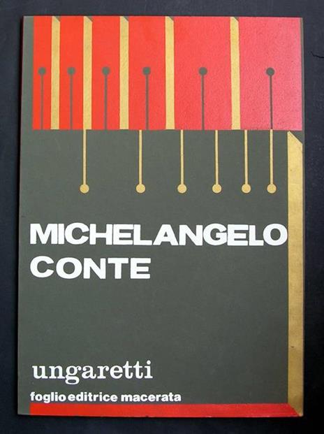 Michelangelo Conte - Giuseppe Ungaretti - 2