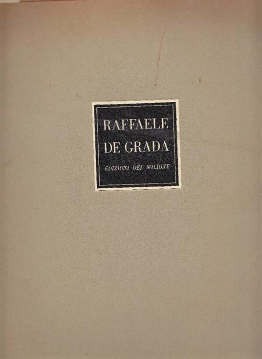 12 opere di Raffaele De Grada - G. Battista Angioletti - copertina
