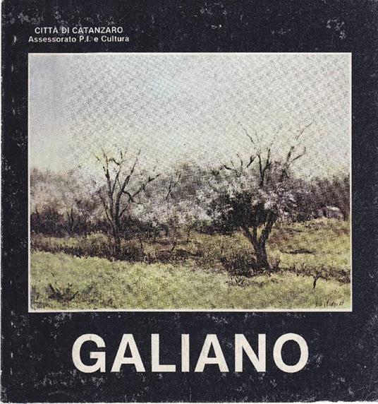 Mostra antologica di Galiano - Eugenio Galiano - copertina