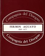 Fermin Aguayo 1926-1977