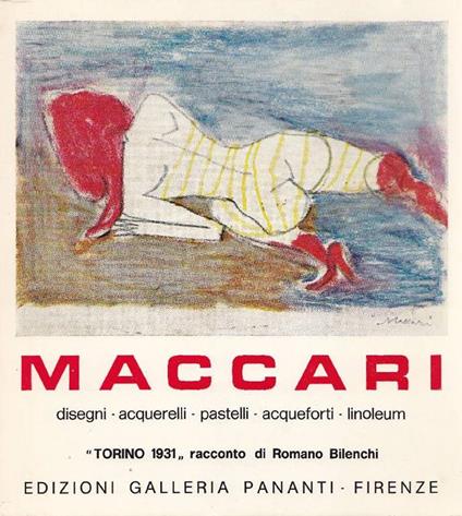 Maccari. Disegni acquerelli pastelli acqueforti linoleum - Mino Maccari - copertina