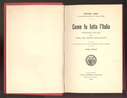 Come fu fatta l'Italia (Conferenze popolari sulla storia del nostro Risorgimento) - Pietro Orsi - copertina