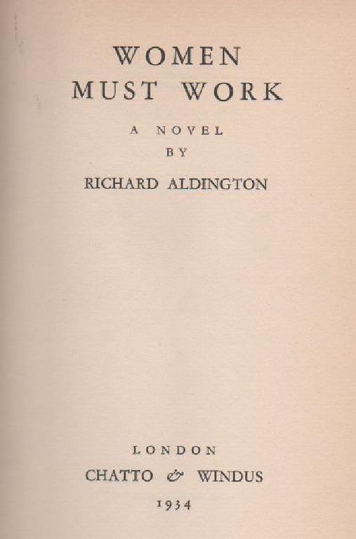 Women Must Work - Richard Aldington - copertina
